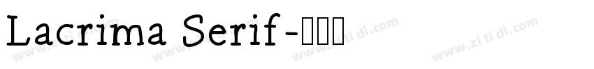Lacrima Serif字体转换